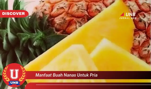 manfaat buah nanas untuk pria