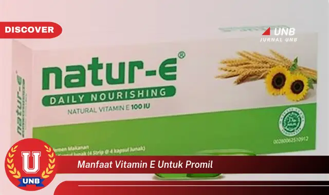 manfaat vitamin e untuk promil
