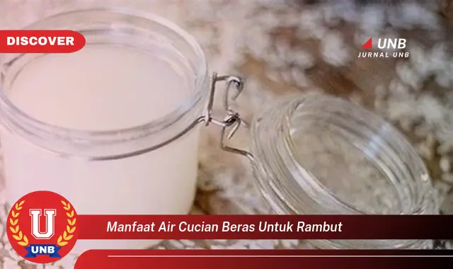 manfaat air cucian beras untuk rambut