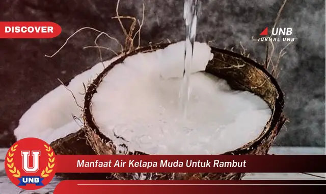 manfaat air kelapa muda untuk rambut