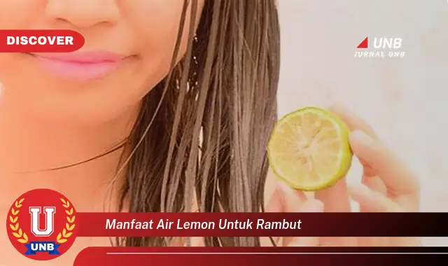 manfaat air lemon untuk rambut