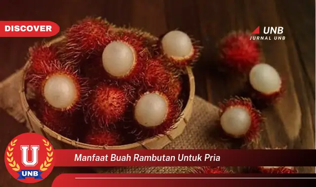 manfaat buah rambutan untuk pria