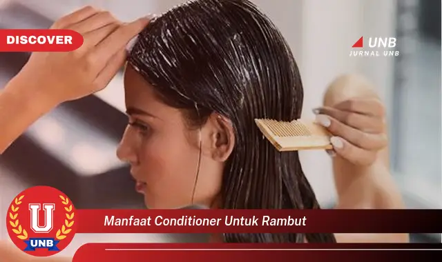 manfaat conditioner untuk rambut