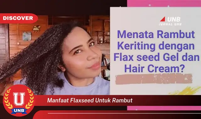 manfaat flaxseed untuk rambut