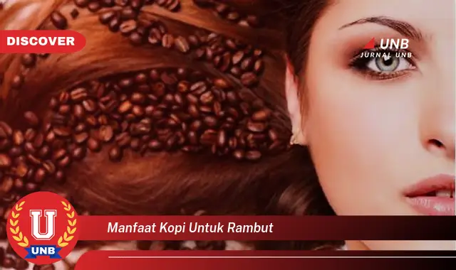 manfaat kopi untuk rambut