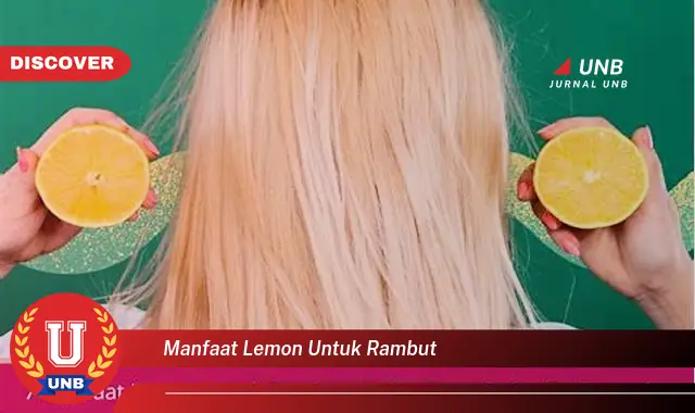 manfaat lemon untuk rambut