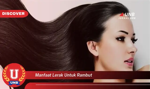 manfaat lerak untuk rambut