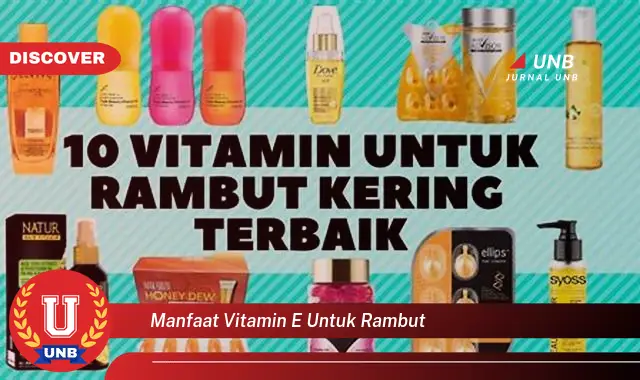 manfaat vitamin e untuk rambut