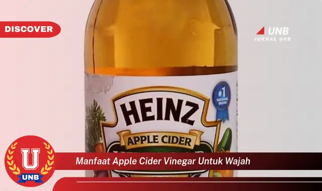 manfaat apple cider vinegar untuk wajah