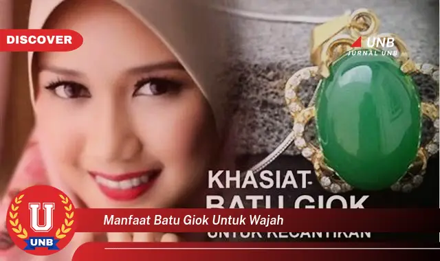 manfaat batu giok untuk wajah manfaat batu giok untuk wajah