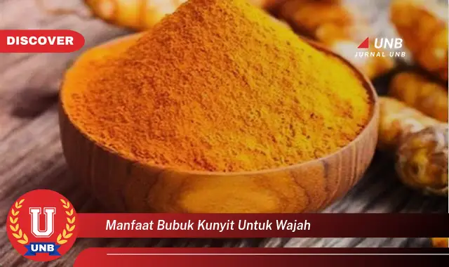 manfaat bubuk kunyit untuk wajah