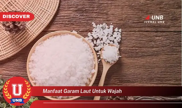 manfaat garam laut untuk wajah