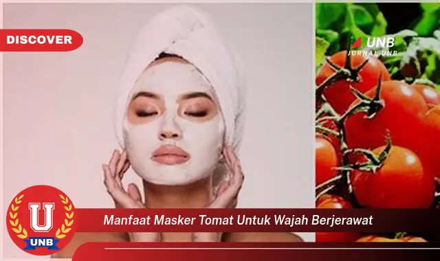 manfaat masker tomat untuk wajah berjerawat