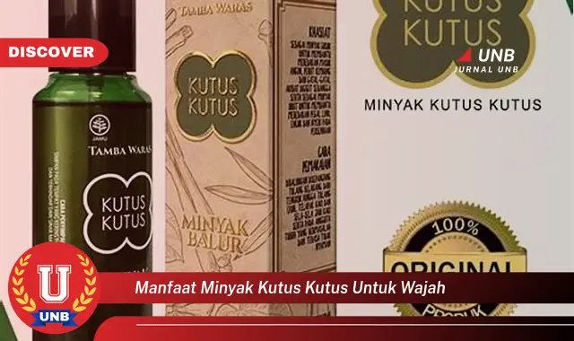 manfaat minyak kutus kutus untuk wajah manfaat minyak kutus kutus untuk wajah