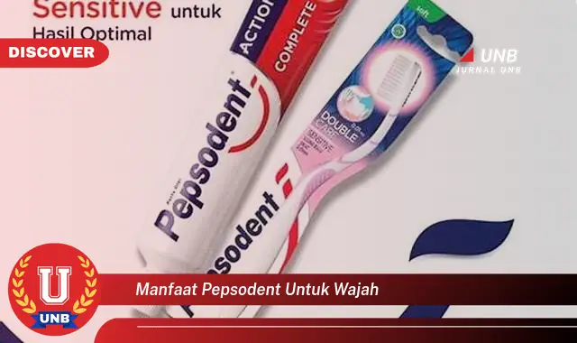 manfaat pepsodent untuk wajah manfaat pepsodent untuk wajah