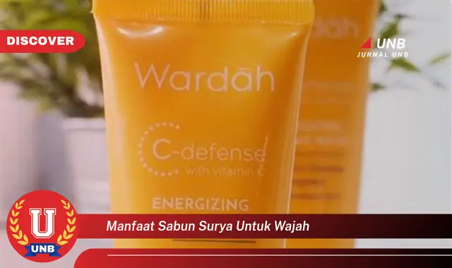 manfaat sabun surya untuk wajah