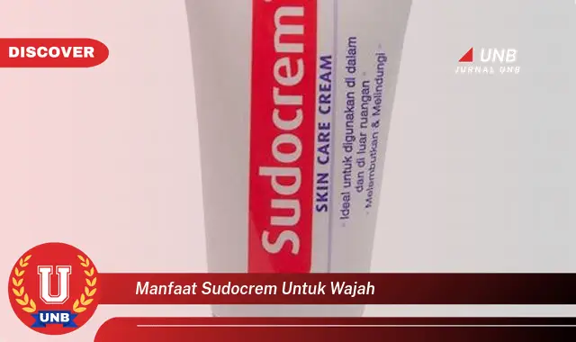 manfaat sudocrem untuk wajah