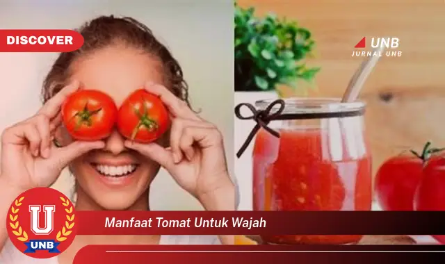 manfaat tomat untuk wajah