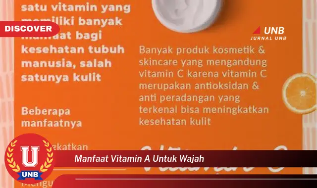 manfaat vitamin a untuk wajah manfaat vitamin a untuk wajah