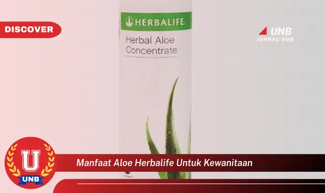 manfaat aloe herbalife untuk kewanitaan