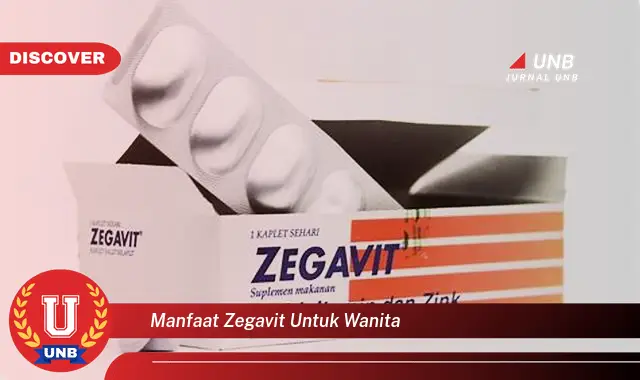 manfaat zegavit untuk wanita