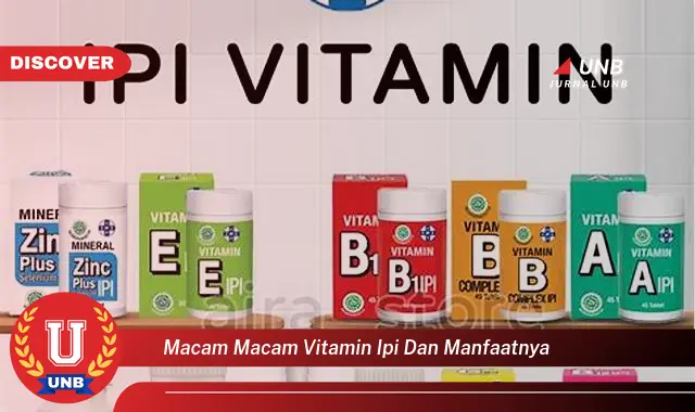 macam macam vitamin ipi dan manfaatnya