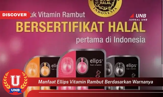 manfaat ellips vitamin rambut berdasarkan warnanya