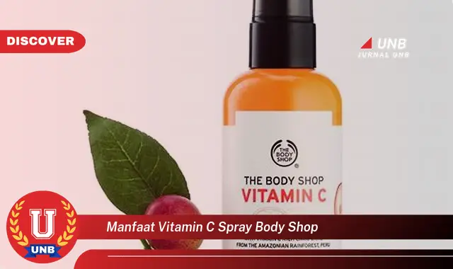 manfaat vitamin c spray body shop