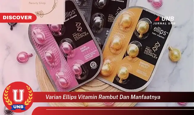 varian ellips vitamin rambut dan manfaatnya