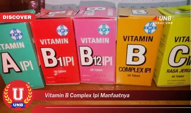 vitamin b complex ipi manfaatnya