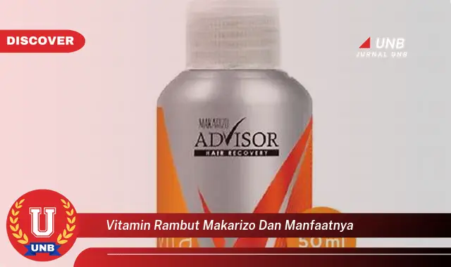 vitamin rambut makarizo dan manfaatnya