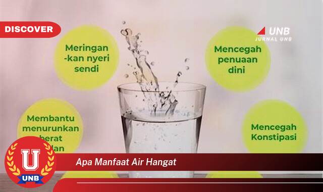 9 Manfaat Air Hangat yang Wajib Kamu Ketahui