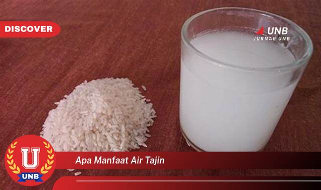 8 Manfaat apa manfaat air tajin yang Bikin Kamu Penasaran