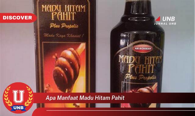 Temukan 9 Manfaat apa manfaat madu hitam pahit yang tidak Semua Orang Tau