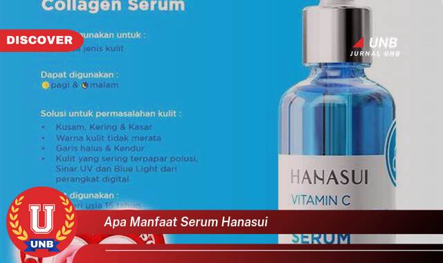 Ketahui 8 Manfaat Serum Hanasui yang Bikin Kamu Penasaran