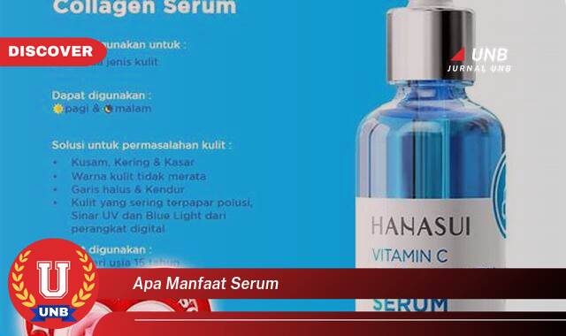 Temukan 8 Manfaat Serum Wajah untuk Kulit Sehat dan Bercahaya