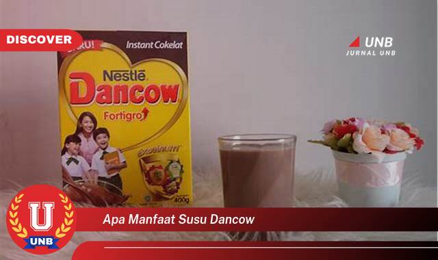 Temukan 8 Manfaat Susu Dancow untuk Kesehatan Tubuh dan Tumbuh Kembang