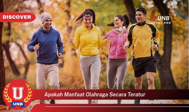 Ketahui 9 Manfaat Olahraga Teratur yang Tak Semua Orang Tahu