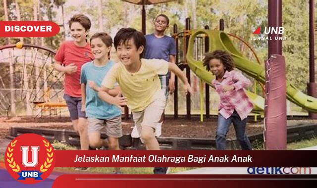 Inilah 10 Manfaat jelaskan manfaat olahraga bagi anak anak yang Wajib Kamu Intip