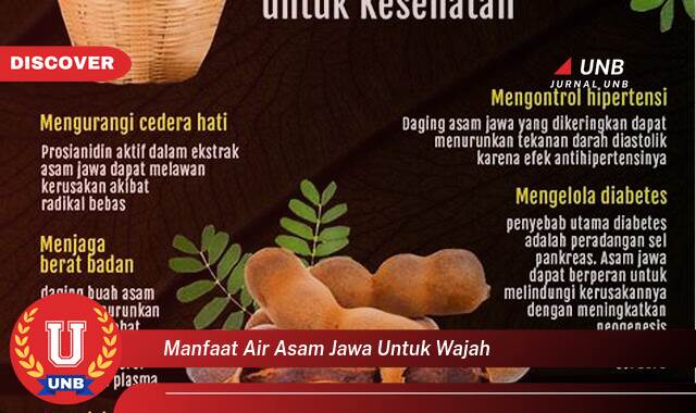 8 Manfaat manfaat air asam jawa untuk wajah yang Wajib Kamu Intip