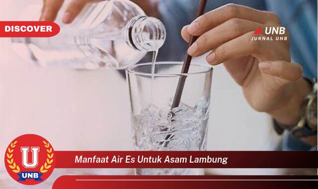 Ketahui 10 Manfaat manfaat air es untuk asam lambung yang Bikin Kamu Penasaran