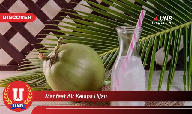 Temukan 8 Manfaat Air Kelapa Hijau untuk Kesehatan, Kecantikan, dan Kebugaran