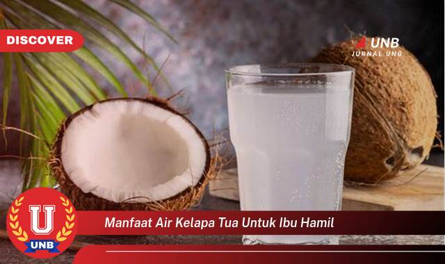 Inilah 8 Manfaat Air Kelapa Tua untuk Ibu Hamil yang Wajib Kamu Intip