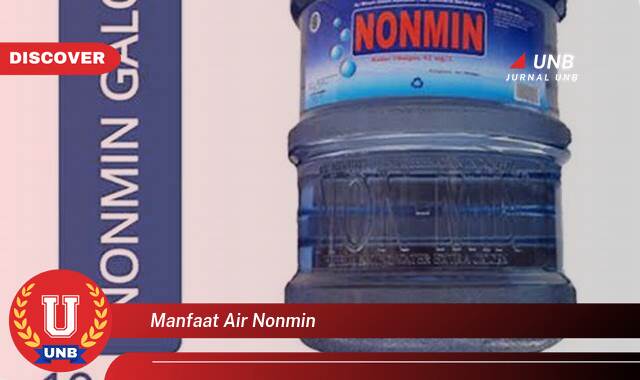 10 Manfaat manfaat air nonmin yang Wajib Kamu Intip