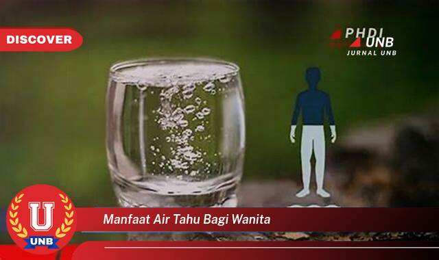 Inilah 9 Manfaat Air Tahu bagi Wanita yang Wajib Kamu Ketahui