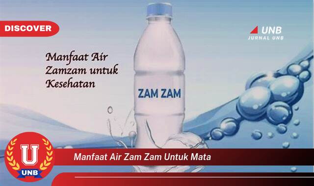 8 Manfaat manfaat air zam zam untuk mata yang Wajib Kamu Intip