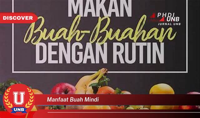 Temukan 10 Manfaat Buah Mindi untuk Kesehatan Anda yang Menakjubkan