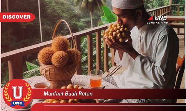 9 Manfaat manfaat buah rotan yang Wajib Kamu Intip