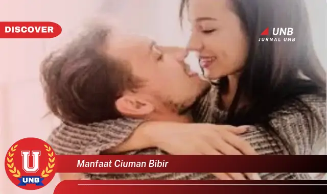 manfaat ciuman bibir