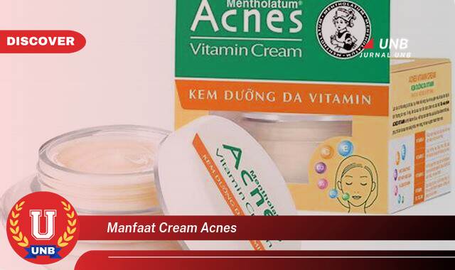 9 Manfaat manfaat cream acnes yang tidak Semua Orang Tau